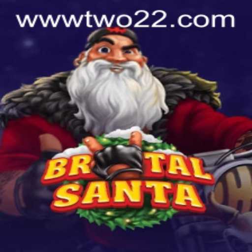 Unveiling BrutalSanta and the Mysterious TWO22 Adventure