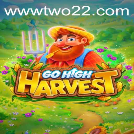 GoHighHarvest: The Two22 Gaming Sensation