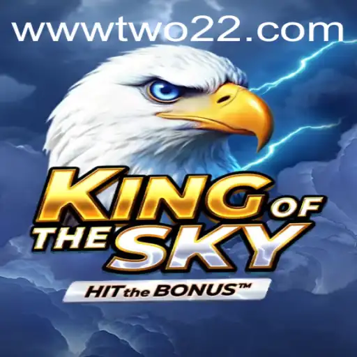 Discover the Adventure of KingOfTheSky: Unveiling the Game of TWO22