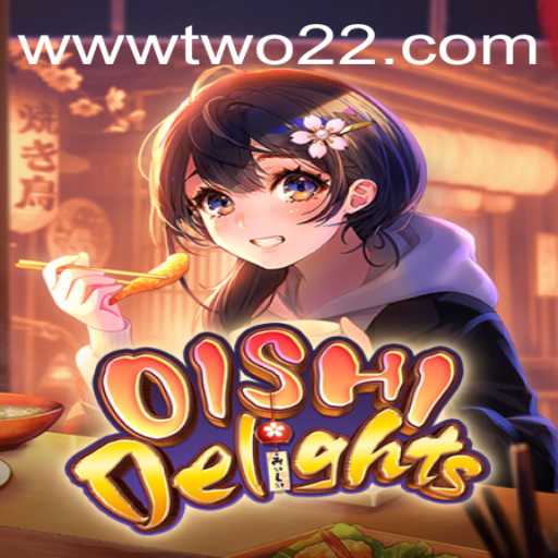 OishiDelights: Embark on a Culinary Adventure with TWO22