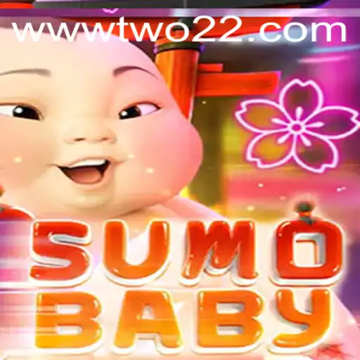 Exploring the World of SumoBaby: The Ultimate Game Experience of TWO22