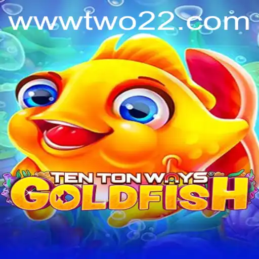 Explore the Innovative World of TenTonWaysGoldfish: A Gamer's Delight